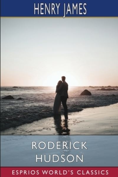 Cover for Henry James · Roderick Hudson (Esprios Classics) (Paperback Book) (2024)