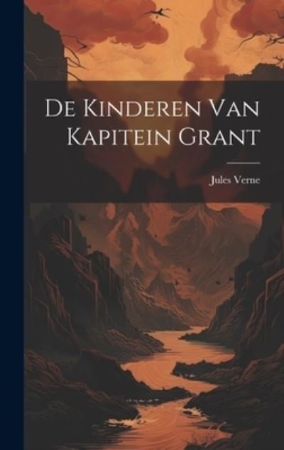 Cover for Jules Verne · De Kinderen Van Kapitein Grant (Bog) (2023)
