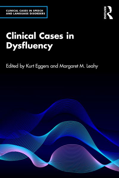 Cover for Kurt Eggers · Clinical Cases in Dysfluency - Clinical Cases in Speech and Language Disorders (Pocketbok) (2022)