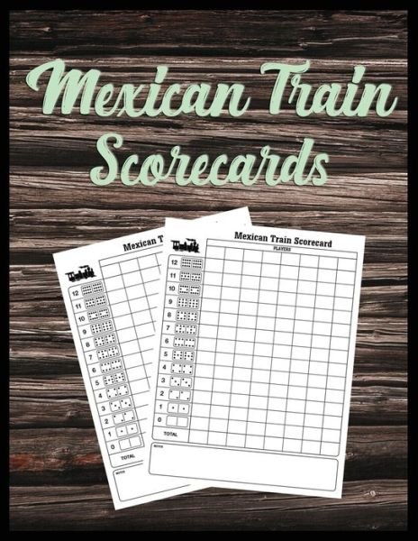 Cover for Quick Creative · Mexican Train Scorecards (Paperback Bog) (2019)