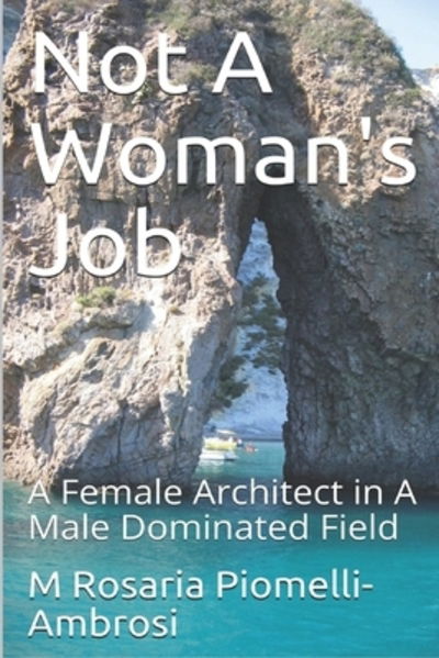 Cover for M Rosaria Piomelli · Not A Woman's Job (Taschenbuch) (2019)