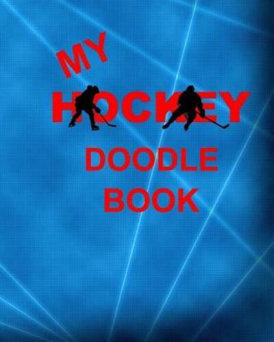 Cover for Dee Phillips · My Hockey Doodle Book (Paperback Book) (2019)