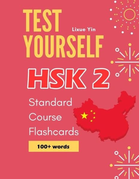Cover for Lixue Yin · Test Yourself HSK 2 Standard Course Flashcards (Pocketbok) (2019)