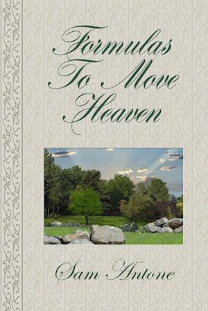 Cover for Samuel Richardson · Formulas to Move Heaven (Book) (2011)