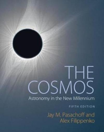 Cover for Pasachoff, Jay M. (Williams College, Massachusetts) · The Cosmos: Astronomy in the New Millennium (Pocketbok) [5 Revised edition] (2019)