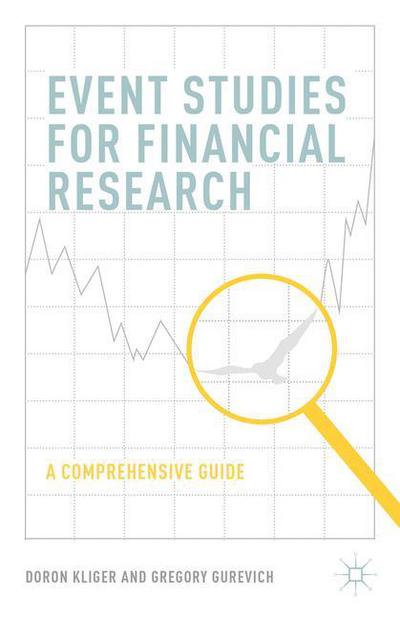 Event Studies for Financial Research: A Comprehensive Guide - D. Kliger - Books - Palgrave Macmillan - 9781137435385 - November 26, 2014