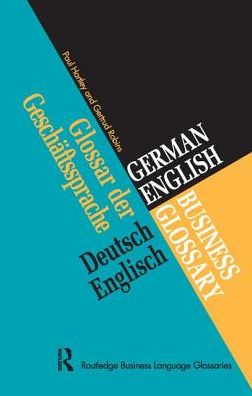 Cover for Hartley, Paul (University of Gloucestershire, UK) · German / English Business Glossary (Hardcover Book) (2016)