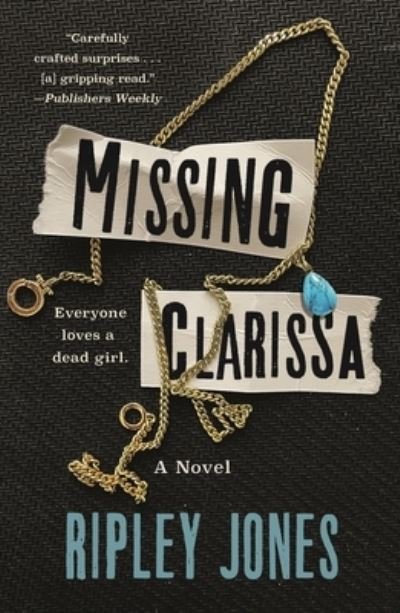 Cover for Ripley Jones · Missing Clarissa: A Novel (Pocketbok) (2024)