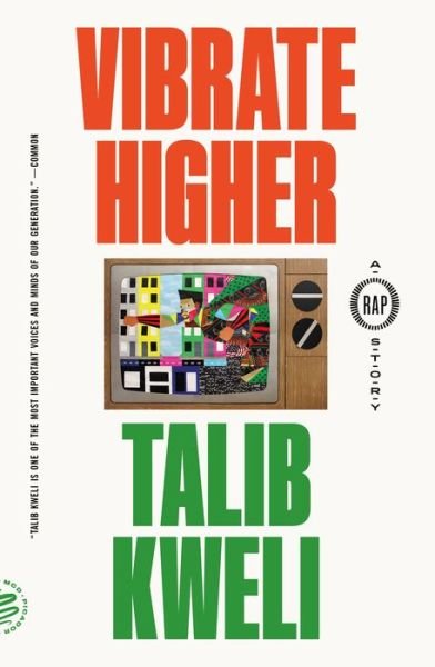Cover for Talib Kweli · Vibrate Higher: A Rap Story (Paperback Book) (2022)