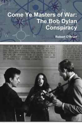 Cover for Robert O'Brian · Come Ye Masters of War (Book) (2013)