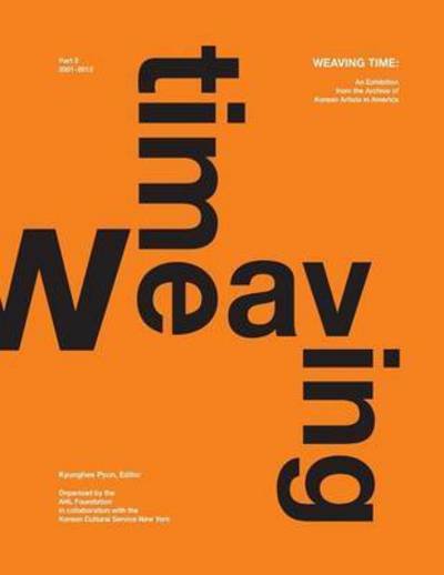 Cover for Kyunghee Pyun · Weaving Time 2015 (Paperback Book) (2015)