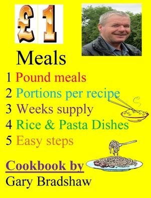 Gary Bradshaw · GBP1 Meals Cookbook (Hardcover Book) (2024)