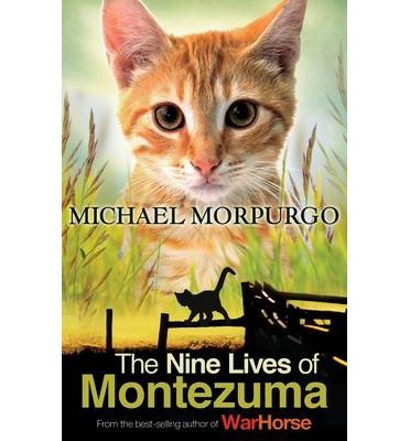 Cover for Michael Morpurgo · The Nine Lives of Montezuma (Taschenbuch) (2017)