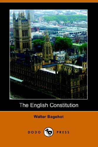 Cover for Walter Bagehot · The English Constitution (Paperback Book) (2006)