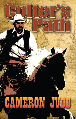 Cover for Cameron Judd · Colter's Path (Wheeler Western) (Paperback Book) [Lrg edition] (2013)