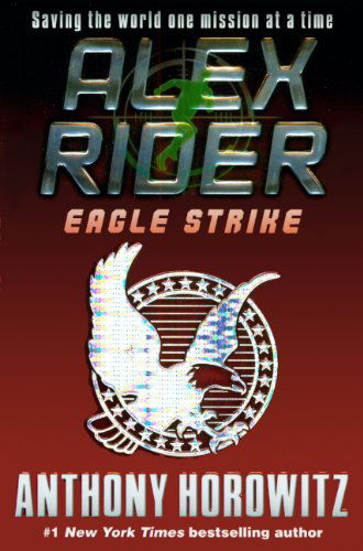 Cover for Anthony Horowitz · Eagle Strike (Turtleback School &amp; Library Binding Edition) (Alex Rider Adventures) (Hardcover Book) [Turtleback School &amp; Library Binding edition] (2006)