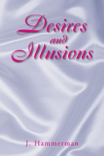 Cover for J Hammerman · Desires and Illusions (Paperback Book) (2007)