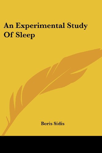 Cover for Boris Sidis · An Experimental Study of Sleep (Taschenbuch) (2007)