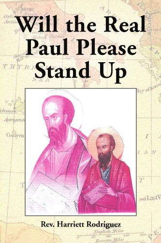 Cover for Harriett E. Rodriguez · Will the Real Paul Please Stand Up (Pocketbok) (2009)