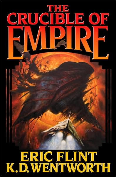 Cover for Eric Flint · The Crucible of Empire (Hardcover Book) (2010)