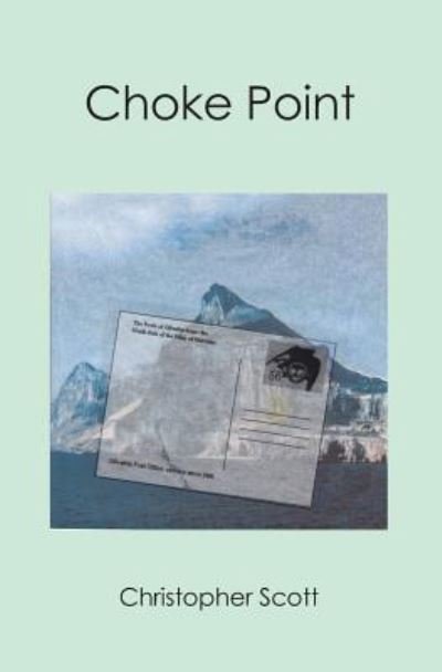 Cover for Christopher Scott · Choke Point (Pocketbok) (2009)