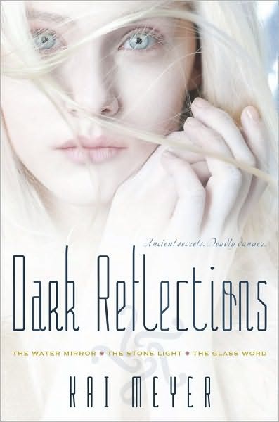 Cover for Kai Meyer · Dark Reflections (Paperback Book) (2010)