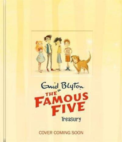 Cover for Enid Blyton · The Famous Five Treasury (Inbunden Bok) (2017)