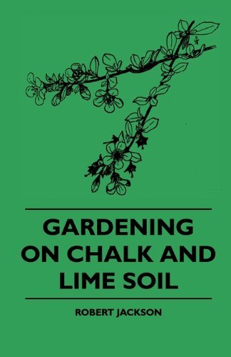 Cover for Robert Jackson · Gardening on Chalk and Lime Soil (Taschenbuch) (2010)