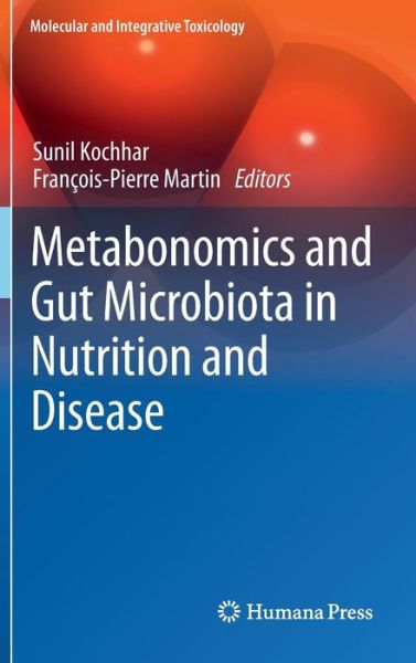 Cover for Sunil Kochhar · Metabonomics and Gut Microbiota in Nutrition and Disease - Molecular and Integrative Toxicology (Hardcover Book) [2015 edition] (2014)