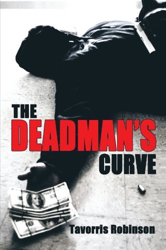 Cover for Tavorris Robinson · The Deadman's Curve (Paperback Bog) (2011)