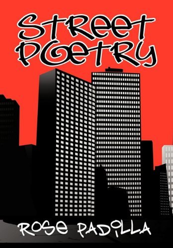 Rose Padilla · Street Poetry (Hardcover Book) (2011)