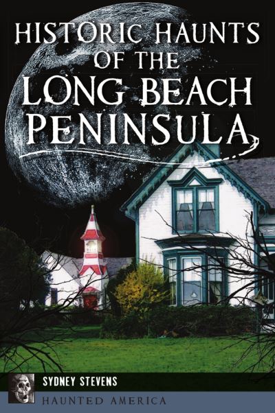 Cover for Sydney Stevens · Historic Haunts of the Long Beach Peninsula (Paperback Book) (2021)