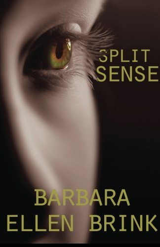 Cover for Barbara Ellen Brink · Split Sense (Paperback Bog) (2011)