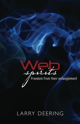 Cover for Larry Deering · Web Spirits: Freedom from Their Entanglements (Paperback Book) (2012)