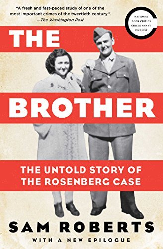Cover for Sam Roberts · The Brother: the Untold Story of the Rosenberg Case (Pocketbok) (2014)