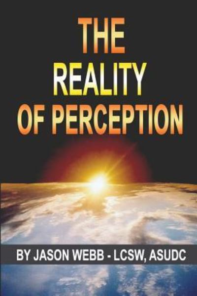 Cover for Jari Bartschi · The Reality of Perception (Paperback Book) (2013)