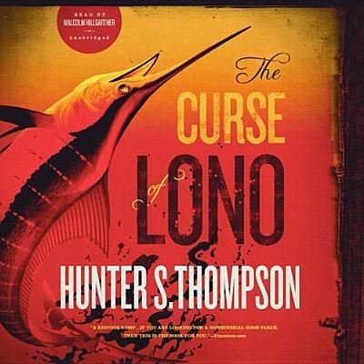 Cover for Hunter S Thompson · The Curse of Lono (CD) (2014)