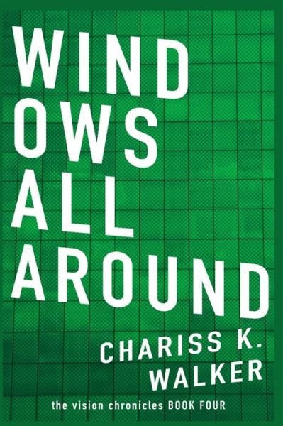 Cover for Chariss K Walker · Windows All Around (Taschenbuch) (2014)