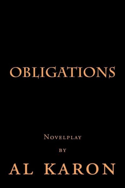 Cover for Al Karon · Obligations: Novelplay by Al Karon (Paperback Book) (2014)