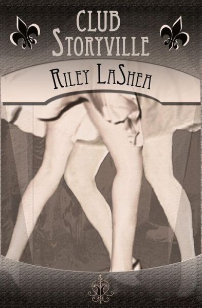 Cover for Riley Lashea · Club Storyville (Paperback Book) (2014)