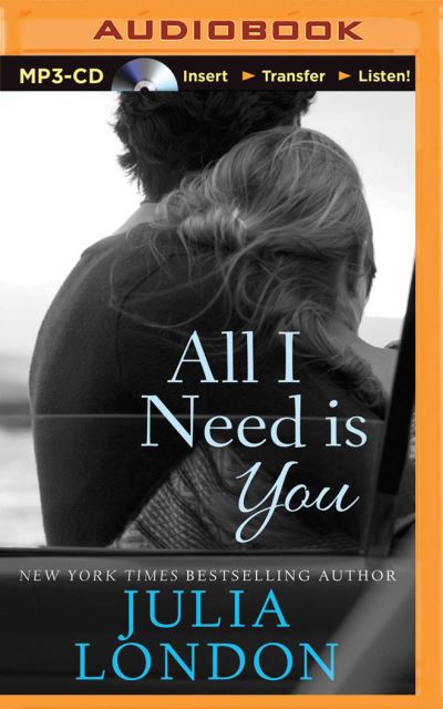 Cover for Julia London · All I Need Is You (MP3-CD) (2015)