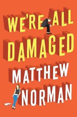 Cover for Matthew Norman · We're All Damaged (Taschenbuch) (2016)