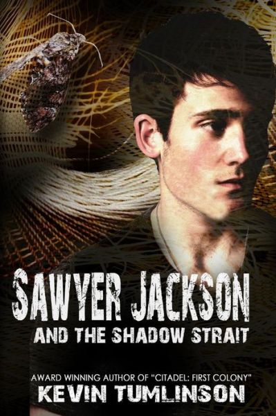 Cover for Kevin Tumlinson · Sawyer Jackson and the Shadow Strait (Paperback Book) (2014)