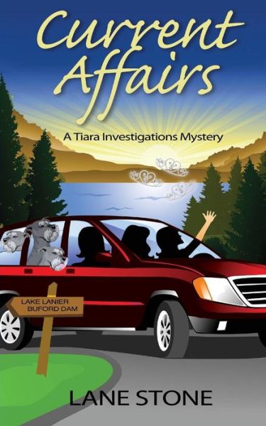 Cover for Lane Stone · Current Affairs: a Tiara Investigations Mystery (Paperback Book) (2011)