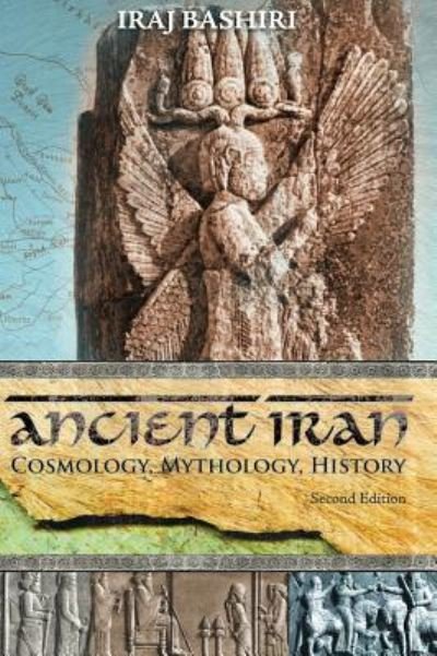 Ancient Iran - Iraj Bashiri - Książki - Cognella Academic Publishing - 9781516551385 - 8 sierpnia 2015