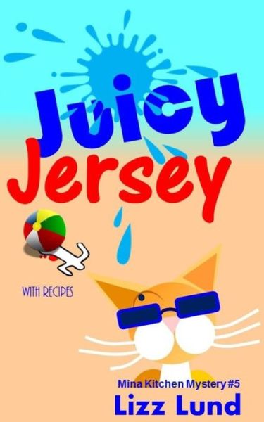 Lizz Lund · Juicy Jersey (Paperback Book) (2015)