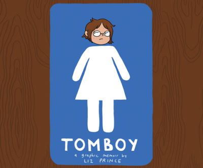 Cover for Liz Prince · Tomboy (CD) (2016)