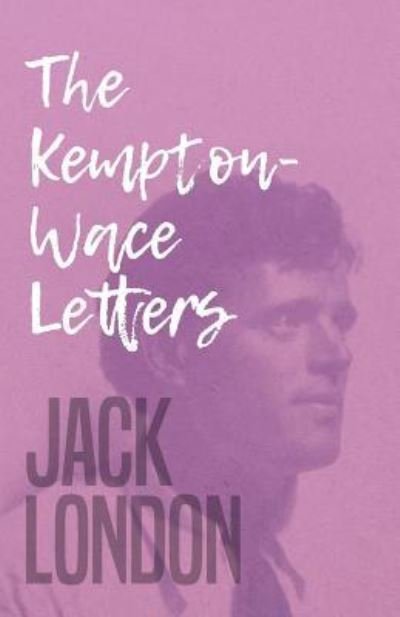 Cover for Jack London · The Kempton-Wace Letters (Taschenbuch) (2019)