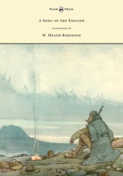 Cover for Rudyard Kipling · A Song of the English - Illustrated by W. Heath Robinson (Gebundenes Buch) (2022)