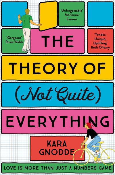 Cover for Kara Gnodde · The Theory of (Not Quite) Everything: An Uplifting Absorbing Read of Family and Love (Paperback Book) (2024)